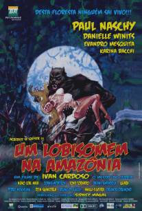 Оборотень Амазонки/Um Lobisomem na Amazonia (2005)