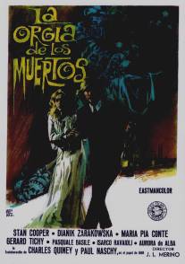 Оргия живых мертвецов/La orgia de los muertos (1973)