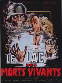 Озеро живых мертвецов/Le lac des morts vivants (1981)
