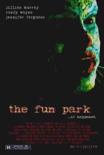 Парк развлечений/Fun Park, The