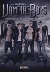 Парни-вампиры/Vampire Boys (2011)