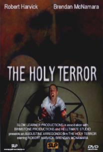 Первозданный ужас/Holy Terror, The (2002)