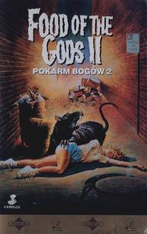 Пища богов 2/Food of the Gods II