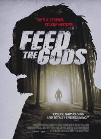 Пища богов/Feed the Gods (2014)