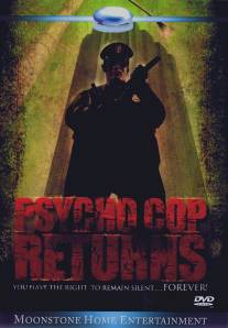Полицейский-психопат 2/Psycho Cop Returns (1993)
