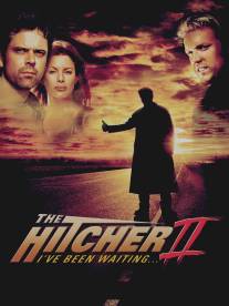 Попутчик 2/Hitcher II: I've Been Waiting, The (2003)