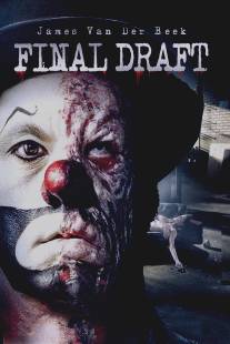 Последний черновик/Final Draft (2007)
