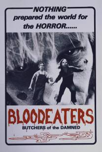 Пожиратели крови/Bloodeaters (1980)