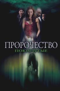 Пророчество 5: Покинутые/Prophecy: Forsaken, The (2005)