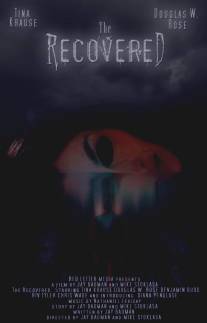 Recovered, The (2008)
