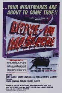 Резня в автомобильном кинотеатре/Drive In Massacre