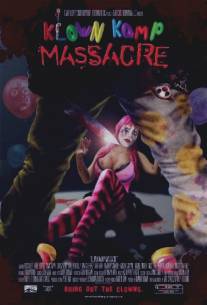 Резня в клоунском лагере/Klown Kamp Massacre