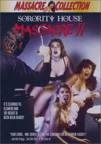 Резня в женской общаге 2/Sorority House Massacre II (1990)