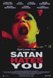 Сатана тебя ненавидит/Satan Hates You