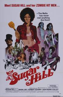 Шугар Хилл/Sugar Hill (1974)