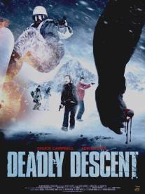 Смертельный спуск/Deadly Descent (2013)