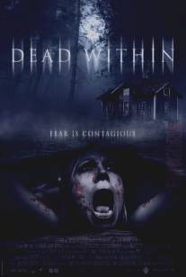 Среди мёртвых/Dead Within (2014)