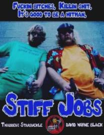 Stiff Jobs (2009)
