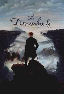 Страна сновидений/Dreamlands, The (2016)