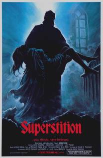 Суеверие/Superstition (1982)