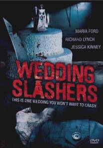 Свадебные потрошители/Wedding Slashers (2006)