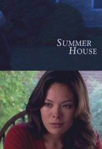 Тайны летнего домика/Secrets of the Summer House (2008)