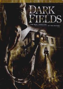 Темные поля/Dark Fields (2006)