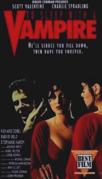 В постели с вампиром/To Sleep with a Vampire (1992)