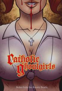 Вампирши-католички/Catholic Ghoulgirls (2005)
