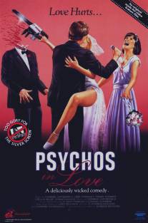 Влюбленные психопаты/Psychos in Love (1986)