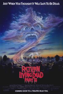 Возвращение живых мертвецов 2/Return of the Living Dead: Part II