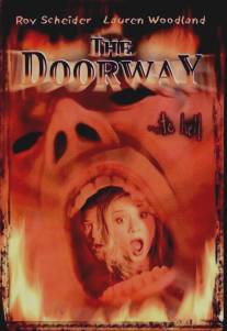 Врата ада/Doorway, The (2000)
