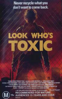 Взгляните, кто токсичен/Look Who's Toxic (1990)