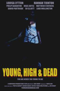 Young, High and Dead (2013)