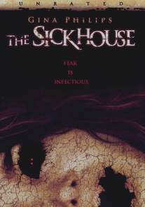 Заразный дом/Sick House, The (2008)