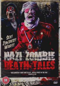 Зомби нацисты: Сказки мёртвых/Battlefield Death Tales (2012)