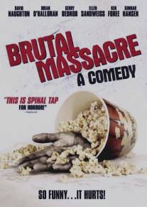 Зверская резня/Brutal Massacre: A Comedy