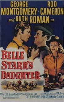 Дочь Белль Старр/Belle Starr's Daughter (1948)