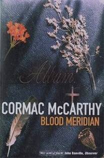 Кровавый меридиан/Blood Meridian 