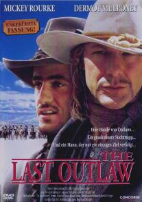 Последний изгой/Last Outlaw, The (1993)