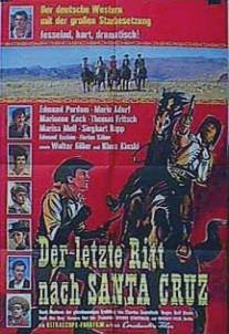 Последняя поездка в Санта Крус/Der letzte Ritt nach Santa Cruz (1964)