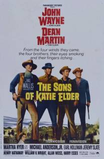 Сыновья Кэти Элдер/Sons of Katie Elder, The (1965)