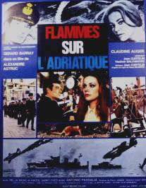 Пламя над Адриатикой/Flammes sur l'Adriatique (1968)