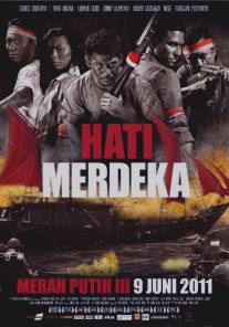Вольные сердца/Hati Merdeka (2011)